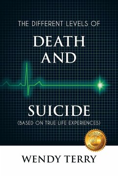 The Different Levels of Death and Suicide - Terry, Wendy