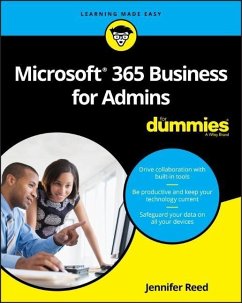 Microsoft 365 Business for Admins For Dummies - Reed, Jennifer