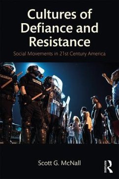 Cultures of Defiance and Resistance - McNall, Scott G