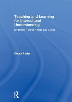 Teaching and Learning for Intercultural Understanding - Rader, Debra