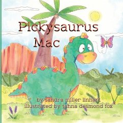 Pickysaurus Mac - Linhart, Sandra Miller