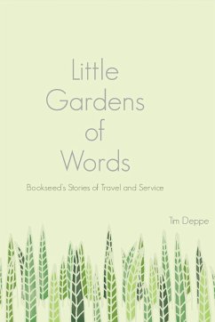 Little Gardens of Words - Deppe, Tim