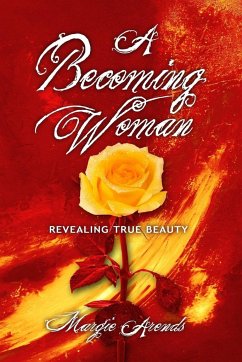 A Becoming Woman - Arends, Margie