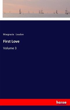 First Love - Loudon, Margracia