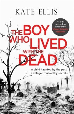 The Boy Who Lived with the Dead - Ellis, Kate