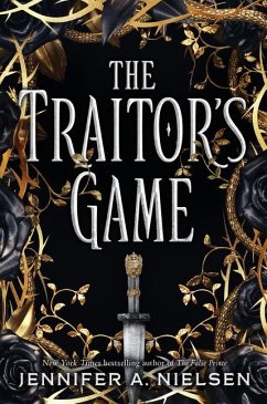 The Traitor's Game (the Traitor's Game, Book One) - Nielsen, Jennifer A.
