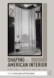 Shaping the American Interior - Bild 1