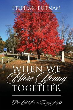 When We Were Young Together - Putnam, Stephan