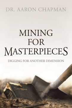 Mining for Masterpieces - Chapman, Aaron