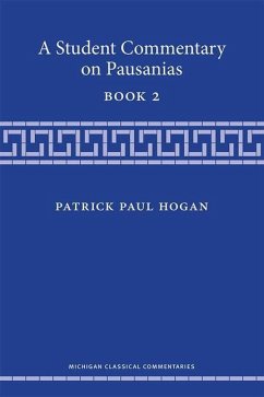 A Student Commentary on Pausanias Book 2 - Hogan, Patrick