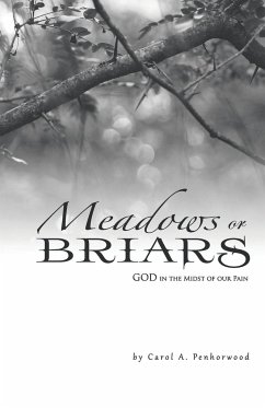 Meadows or Briars - Penhorwood, Carol A.