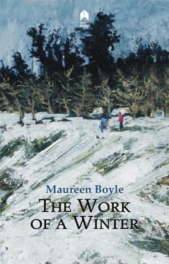 The Work of a Winter - Boyle, Maureen