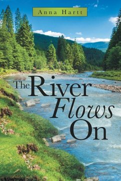 The River Flows On - Hartt, Anna