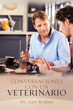 Conversaciones Con Un Veterinario - Kishon, Luis