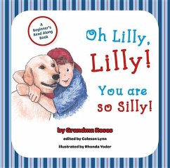 Oh Lilly Lilly You Are So Sill - Hostetler, Rose