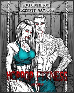 Adult Coloring Book Horror Fitness - Shah, A M