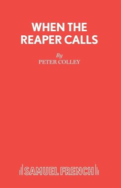 When the Reaper Calls - Colley, Peter