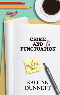 Crime & Punctuation - Dunnett, Kaitlyn
