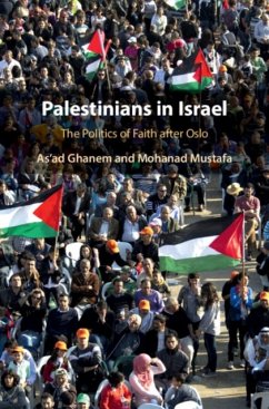 Palestinians in Israel - Ghanem, As'ad (University of Haifa, Israel); Mustafa, Mohanad (University of Haifa, Israel)