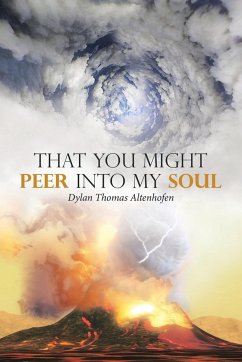 That You Might Peer into My Soul - Altenhofen, Dylan Thomas