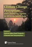Climate Change Perception and Changing Agents in Africa & South Asia