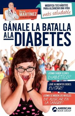 Gánale la batalla a la diabetes - Martinez