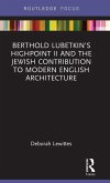 Berthold Lubetkin's Highpoint II and the Jewish Contribution to Modern English Architecture