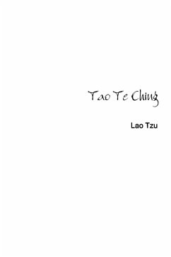 Tao Te Ching - Tzu, Lao