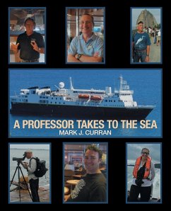 A Professor Takes to the Sea - Curran, Mark J.