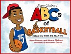 Mario Chalmers' ABCs of Basketball: Dream Big. Think Big. Play Big.