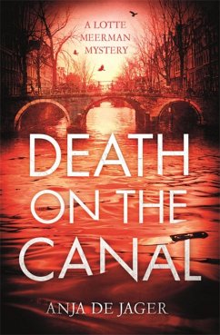 Death on the Canal - Jager, Anja de