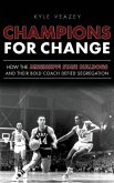 Champions for Change: How the Mississippi State Bulldogs and Their Bold Coach Defied Segregation