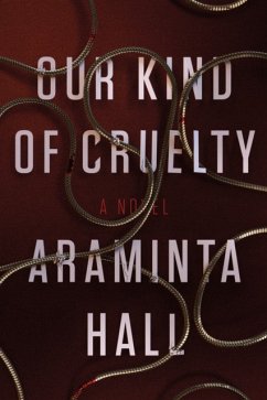 OUR KIND OF CRUELTY - HALL, ARAMINTA