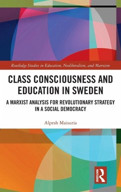 Cover Class Consciousness and Education in Sweden