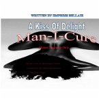 A Kiss of Delight MAN-I-CURE
