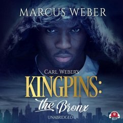 Carl Weber's Kingpins: The Bronx - Weber, Marcus