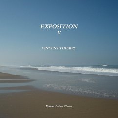 EXPOSITION V - Thierry, Vincent