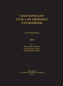 Yiannopoulos' Civil Law Property 10th edition - Tooley-Knoblett, Dian; Carriere, Jeanne Louise; Trahan, Randall