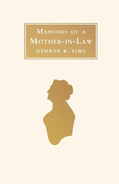 Memoirs of a Mother in Law - Sims, George R