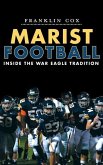 Marist Football: Inside the War Eagle Tradition