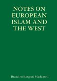 NOTES ON EUROPEAN ISLAM AND THE WEST