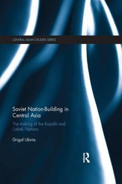 Soviet Nation-Building in Central Asia - Ubiria, Grigol