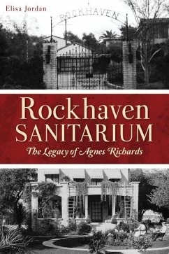 Rockhaven Sanitarium: The Legacy of Agnes Richards - Jordan, Elisa