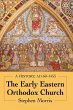 The Early Eastern Orthodox Church - Bild 1