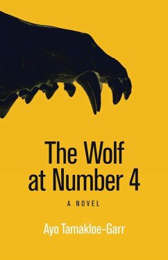 The Wolf at Number 4 - Tamakloe-Garr, Ayo