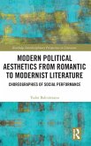 Modern Political Aesthetics from Romantic to Modernist Literature