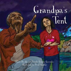 Grandpa's Tent - Davila, Mary; Gaventa, Sarah Kinney