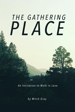 The Gathering Place - Gray, Mitch
