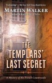 The Templars' Last Secret: A Mystery of the French Countryside