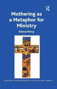 Mothering as a Metaphor for Ministry - Percy, Emma